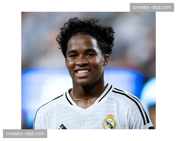 19岁皇马租将恩德里克闪耀法甲：17场7球7助冲击世界杯